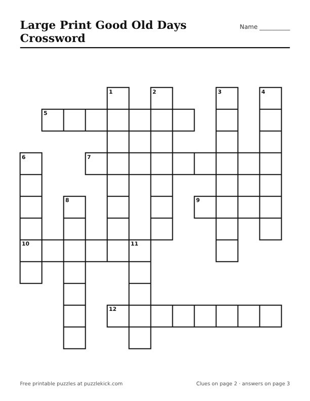 Printable Large Print Good Old Days Crossword PDF preview with big squares and large clues